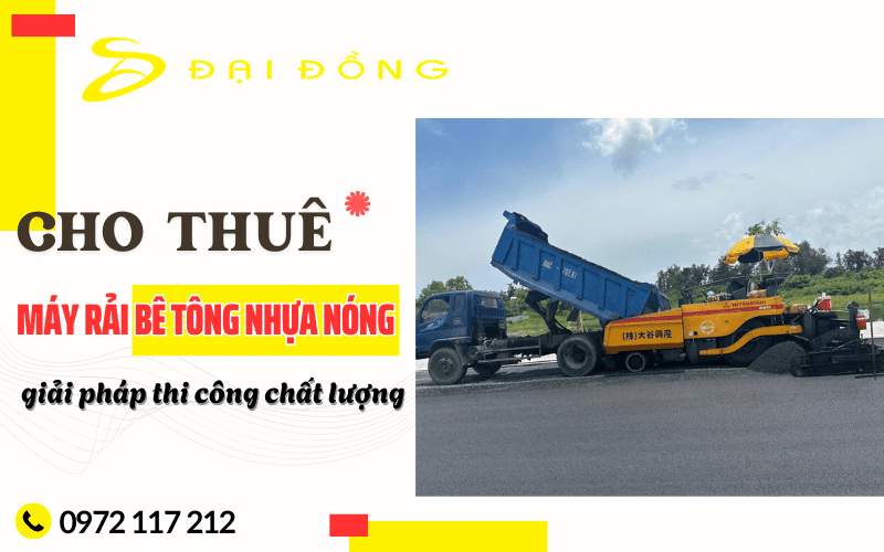 cho thuê máy rải bê tông nhựa nóng