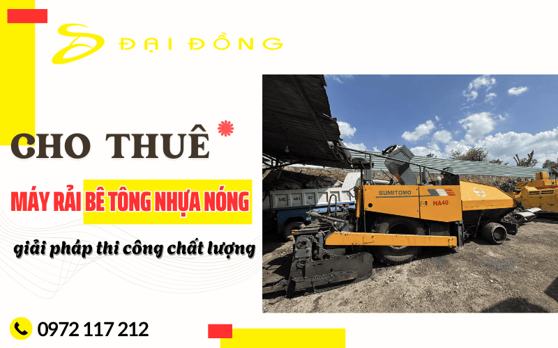 cho thuê máy rải bê tông nhựa nóng